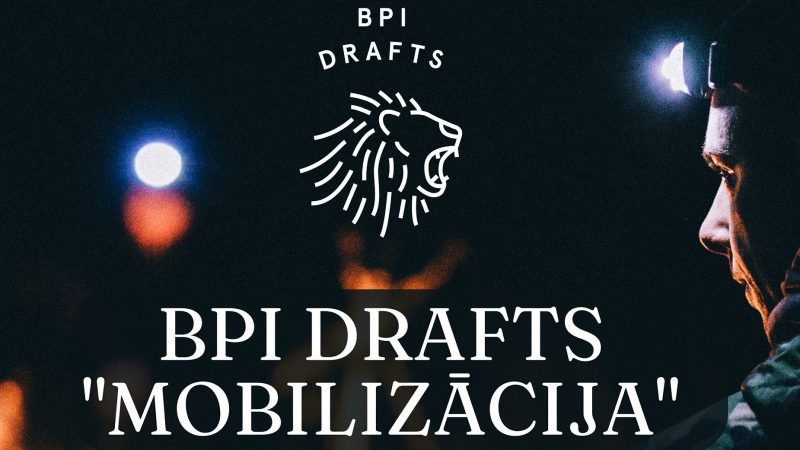 BPI DRAFTS mobilizācija